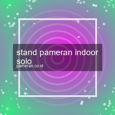 Stand Pameran Indoor Solo