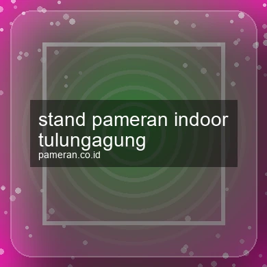 Stand Pameran Indoor Tulungagung