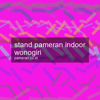 Stand Pameran Indoor Wonogiri