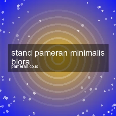 Stand Pameran Minimalis Blora