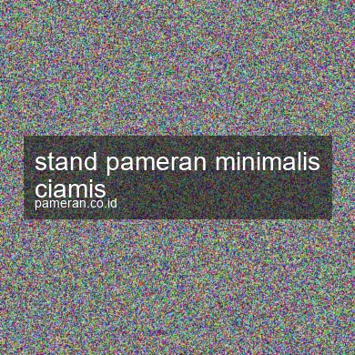 Stand Pameran Minimalis Ciamis