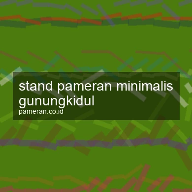 Stand Pameran Minimalis Gunungkidul