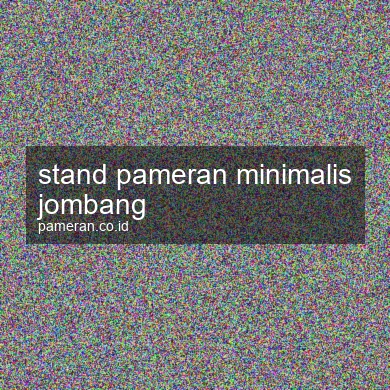 Stand Pameran Minimalis Jombang
