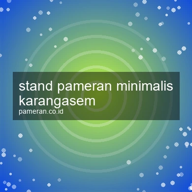 Stand Pameran Minimalis Karangasem