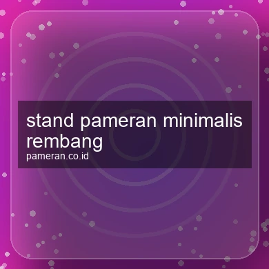 Stand Pameran Minimalis Rembang
