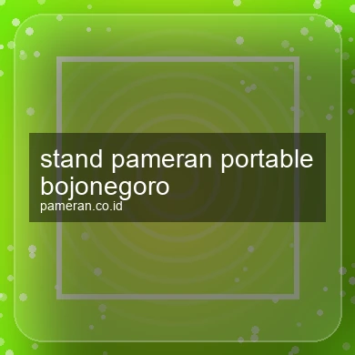 Stand Pameran Portable Bojonegoro