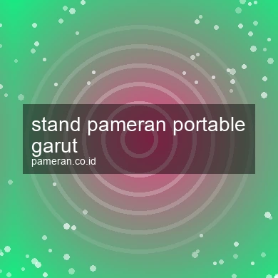 Stand Pameran Portable Garut