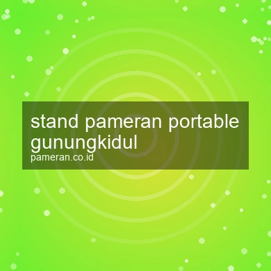 Stand Pameran Portable Gunungkidul