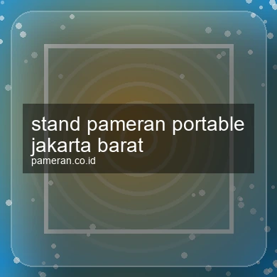 Stand Pameran Portable Jakarta Barat