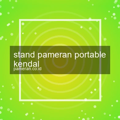 Stand Pameran Portable Kendal