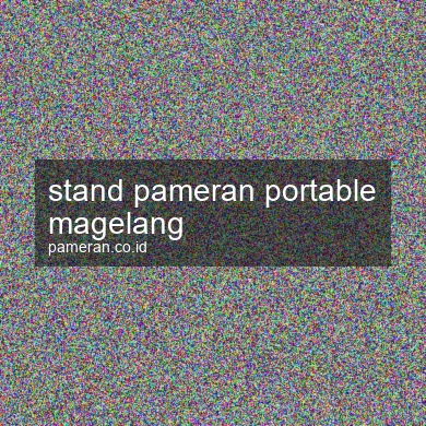 Stand Pameran Portable Magelang