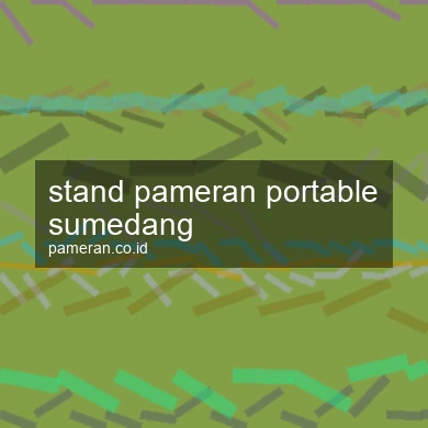 Stand Pameran Portable Sumedang