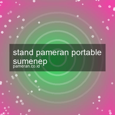 Stand Pameran Portable Sumenep