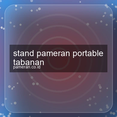 Stand Pameran Portable Tabanan