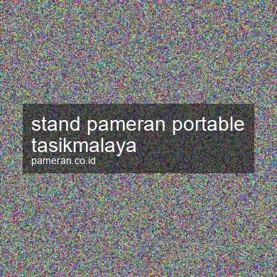 Stand Pameran Portable Tasikmalaya