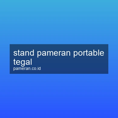 Stand Pameran Portable Tegal