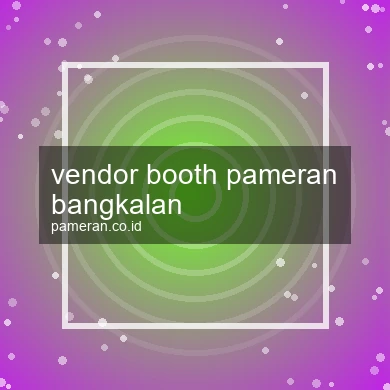 Vendor Booth Pameran Bangkalan