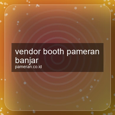 Vendor Booth Pameran Banjar