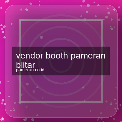Vendor Booth Pameran Blitar