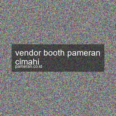 Vendor Booth Pameran Cimahi