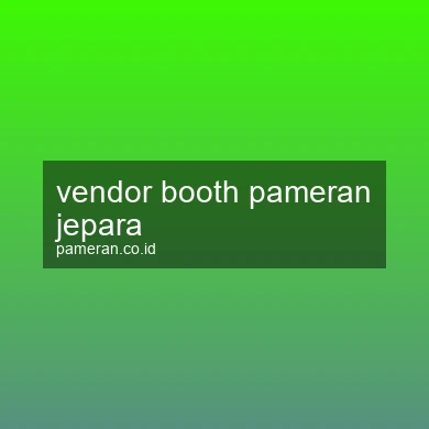 Vendor Booth Pameran Jepara