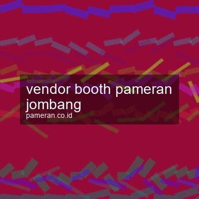 Vendor Booth Pameran Jombang