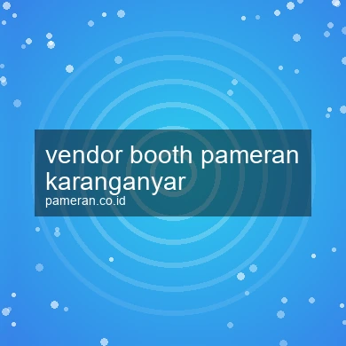 Vendor Booth Pameran Karanganyar