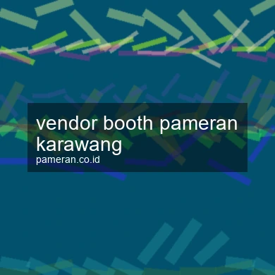Vendor Booth Pameran Karawang