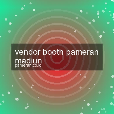 Vendor Booth Pameran Madiun