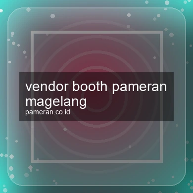 Vendor Booth Pameran Magelang