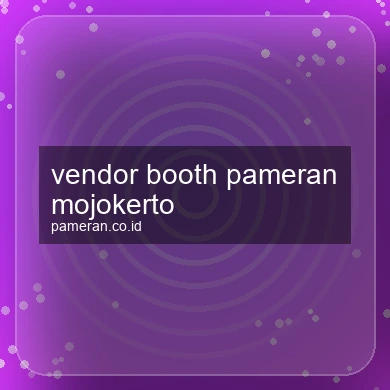 Vendor Booth Pameran Mojokerto