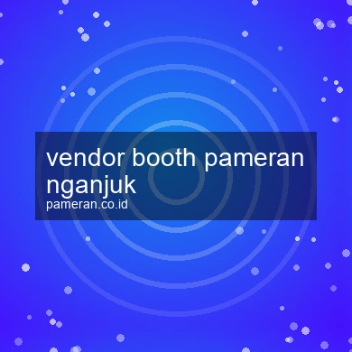 Vendor Booth Pameran Nganjuk