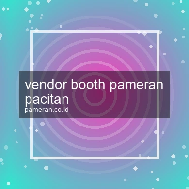 Vendor Booth Pameran Pacitan