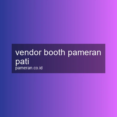 Vendor Booth Pameran Pati