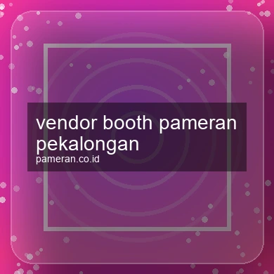 Vendor Booth Pameran Pekalongan