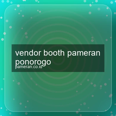 Vendor Booth Pameran Ponorogo