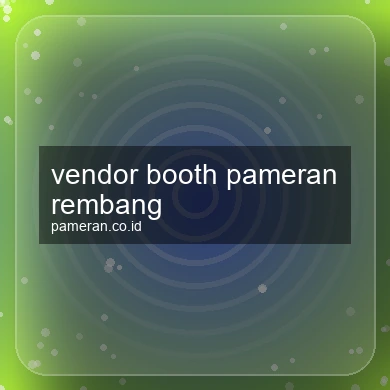 Vendor Booth Pameran Rembang