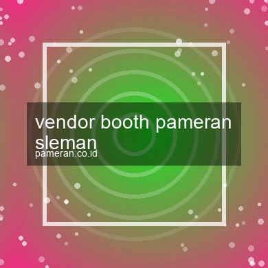 Vendor Booth Pameran Sleman