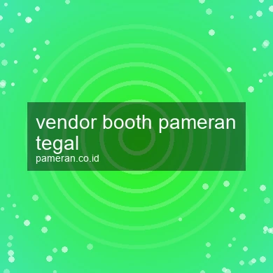Vendor Booth Pameran Tegal