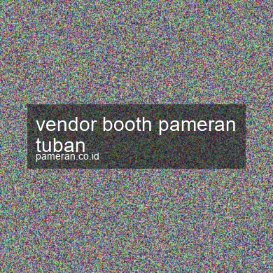 Vendor Booth Pameran Tuban