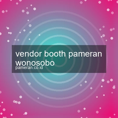 Vendor Booth Pameran Wonosobo